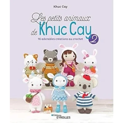 Abbildung von Les petits animaux de Khuc Cay 2: 16 adorables créations au crochet
