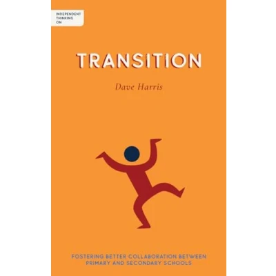 Abbildung von Independent Thinking on Transition: Fostering better collaboration between primary and secondary schools