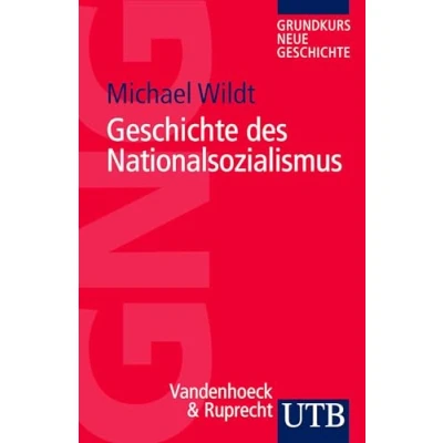 Abbildung von Geschichte des Nationalsozialismus. (Uni Taschenbücher S) (Grundkurs Neue Geschichte)