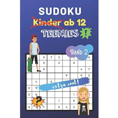 Abbildung von Sudoku Kinder ab 12 Band 2: für Teenies 80 kindgerechte Rätsel von leicht bis knifflig Ideal als Geschenk Rätselblock Jahren Geschenkidee