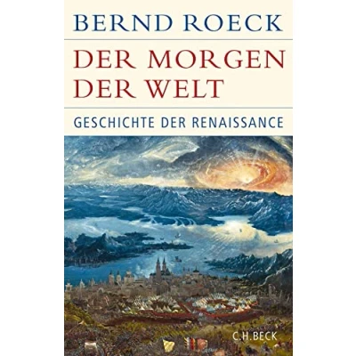 Abbildung von der Morgen Welt: Geschichte Renaissance (Historische Bibliothek Gerda Henkel Stiftung)