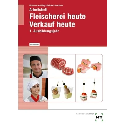 Abbildung von Arbeitsheft mit eingetragenen Lösungen Fleischerei heute Verkauf heute: 1. Ausbildungsjahr