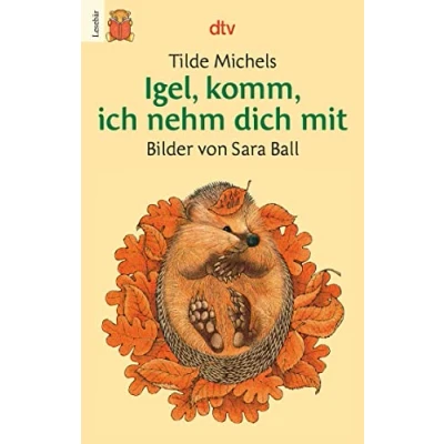 Abbildung von Igel, komm, ich nehm dich mit: In großer Druckschrift