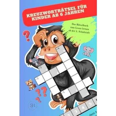 Abbildung von Rätselbuch für Kinder ab 6 Jahren! Das Kreuzworträtselbuch Erstleser der 1. Schulstufe zum Lesenlernen!