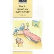 Abbildung von How to Survive as a Psychotherapist (Insight Professional S.)