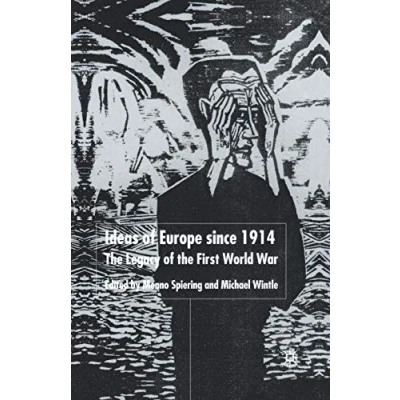 Abbildung von Ideas of Europe since 1914: the Legacy First World War