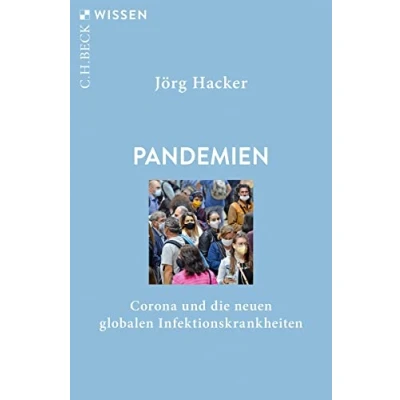 Abbildung von Pandemien: Corona und die neuen globalen Infektionskrankheiten (Beck&#039;sche Reihe)