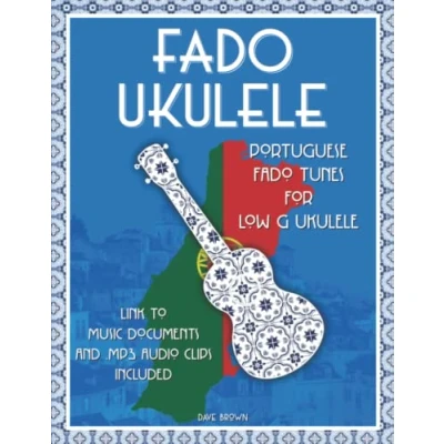 Abbildung von Fado Ukulele: Portuguese Tunes for Low G Ukulele