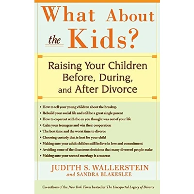 Abbildung von What About the Kids?: Raising Your Children Before, During, and After Divorce