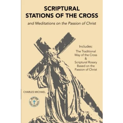 Abbildung von Scriptural Stations of the Cross: And Meditations on Passion Christ