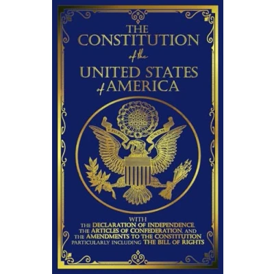 Abbildung von The Constitution of United States: Declaration Independence and Bill Rights