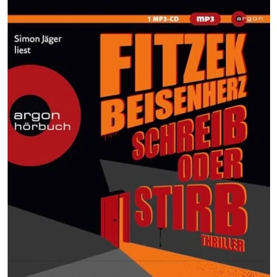 Abbildung von Schreib oder stirb: Thriller Fitzek meets Beisenherz: zwischen hartem Thrill und cooler Komik