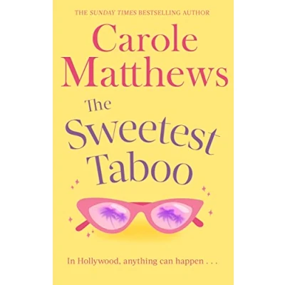 Abbildung von the Sweetest Taboo: perfect Hollywood rom com from Sunday Times bestseller