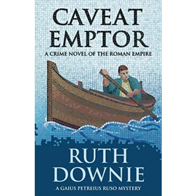 Abbildung von Caveat Emptor: A Crime Novel of the Roman Empire (Gaius Petreius Ruso Series, Band 4)