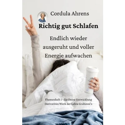 Abbildung von Richtig gut Schlafen Endlich wieder ausgeruht und voller Energie aufwachen