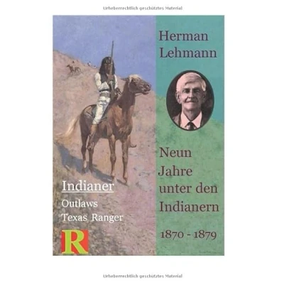 Abbildung von Neun Jahre unter den Indianern, 1870 1879: Nine Years among the Indians, 1879