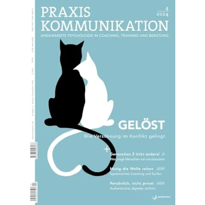 Abbildung von Praxis Kommunikation 4/2024 Einzelheft: Gelöst. Wie Versöhnung im Konflikt gelingt