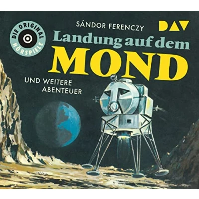Abbildung von Landung auf dem Mond und weitere Abenteuer: Die Original Hörspiele (1 CD)