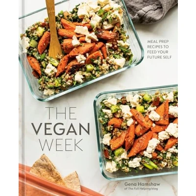 Abbildung von The Vegan Week: Meal Prep Recipes to Feed Your Future Self [A Cookbook]
