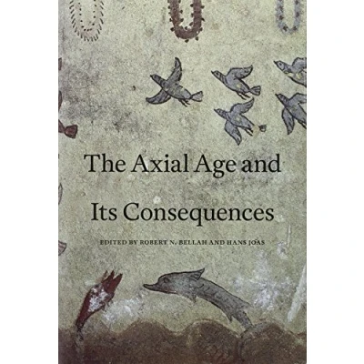 Abbildung von The Axial Age and Its Consequences