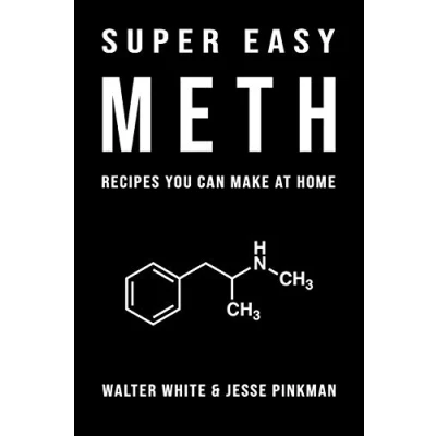 Abbildung von Super Easy Meth Recipes You Can Make At Home: Inappropriate, outrageously funny joke notebook disguised as a real 6x9 paperback fool your friends with this awesome gift!