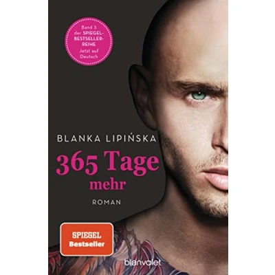 Abbildung von 365 Tage mehr: Roman Das Buch zum NETFLIX Blockbuster »365 Days Noch ein Tag« (Laura &amp; Massimo, Band 3)