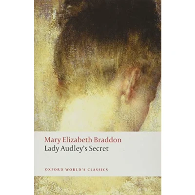 Abbildung von Lady Audley&#039;s Secret (Oxford World’s Classics)
