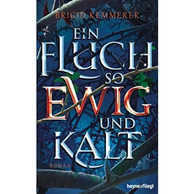 Abbildung von Ein Fluch so ewig und kalt: Roman (Emberfall Reihe, Band 1)
