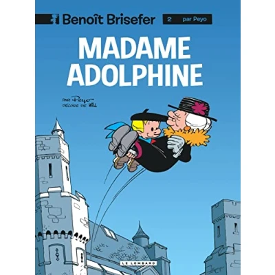 Abbildung von Benoît Brisefer (Lombard) Tome 2 Madame Adolphine
