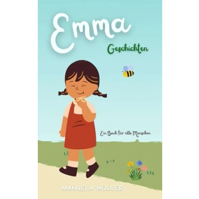 Abbildung von EMMA GESCHICHTEN: Ein Buch für alle Menschen