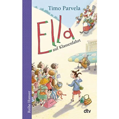 Abbildung von Ella auf Klassenfahrt (Ella, 3, Band 3)