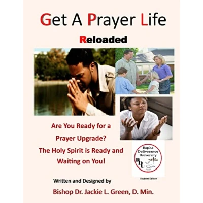 Abbildung von Get a Prayer Life Reloaded: Stop Making Excuses and Take the Time to Upgrade Your