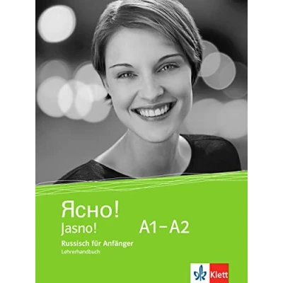 Abbildung von Jasno! A1 A2: Russisch für Anfänger. Lehrerhandbuch (Jasno!: Anfänger und Fortgeschrittene)