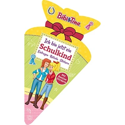 Abbildung von Bibi &amp; Tina Ich bin jetzt ein Schulkind: Eintragen, Rätseln, Stickern: Das perfekte Geschenk für die Schultüte mit Stickern und ersten Übungen zu Buchstaben Zahlen. Ab 5 Jahren