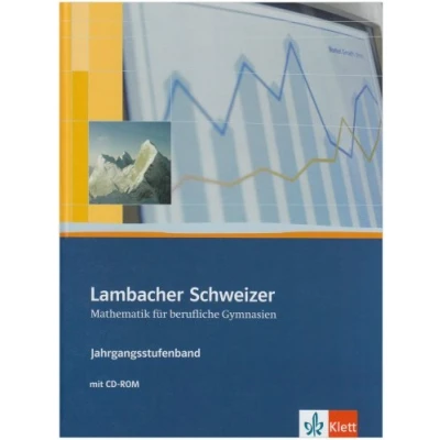 Abbildung von Lambacher Schweizer Mathematik berufliches Gymnasium Jahrgangsstufenband: Schulbuch mit CD ROM Klassen 12/13: Kursstufe (Lambacher für berufliche Gymnasien. Ausgabe ab 2007)