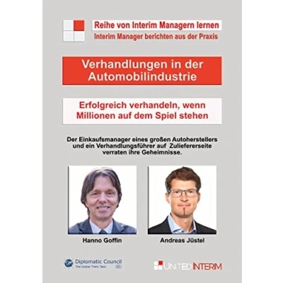 Abbildung von Verhandlungen in Der Automobilindustrie: Einkaufsmanager eines großen Autoherstellers und ein Verhandlungsführer auf Zuliefererseite verraten ihre Geheimnisse