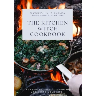 Abbildung von The Kitchen Witch Cookbook: 40+ Amazing Recipes to Bring More Magic Into Your Life