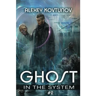 Abbildung von Ghost in the System (Book 2): An Apocalypse LitRPG Series