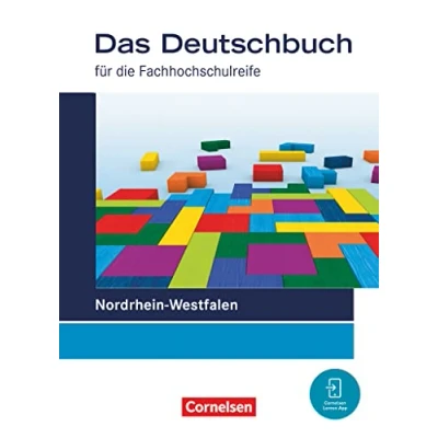 Abbildung von Das Deutschbuch Fachhochschulreife Nordrhein Westfalen Ausgabe 2023 11./12. Schuljahr: Schulbuch