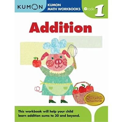 Abbildung von Grade 1 Addition (Kumon Math Workbooks)