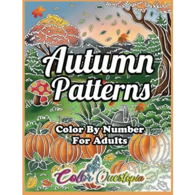 Abbildung von Color by Number for Adults Autumn Patterns: Coloring Book With Fall Designs Relaxation