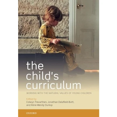 Abbildung von the Child&#039;s Curriculum: Working with Natural Values of Young Children: Voices Children