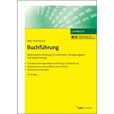 Abbildung von Buchführung: Eine systematische Anleitung mit umfangreichen Übungen und einer ausführlichen Erläuterung der GoB. Grundsätze ordnungsmäßiger ... (NWB Studium Betriebswirtschaft)