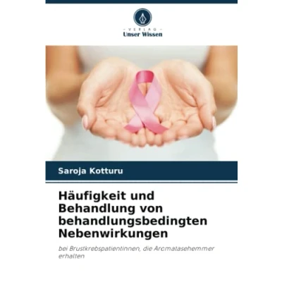 Abbildung von Häufigkeit und Behandlung von behandlungsbedingten Nebenwirkungen: bei Brustkrebspatientinnen, die Aromatasehemmer erhalten