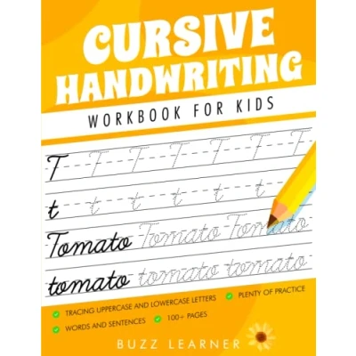 Abbildung von Cursive Handwriting Workbook for Kids: the Complete Practice Guide to Master Art and Skill of Writing Children Beginners