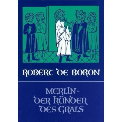 Abbildung von Merlin, der Künder des Grals (Edition Perceval)