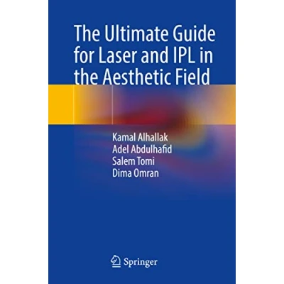 Abbildung von the Ultimate Guide for Laser and IPL in Aesthetic Field