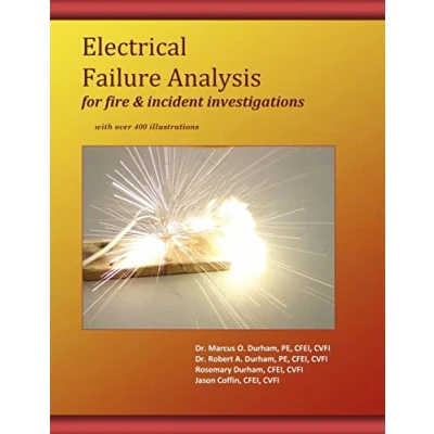 Abbildung von Electrical Failure Analysis for Fire and Incident Investigations: with over 400 Illustrations