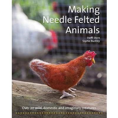 Abbildung von Making Needle Felted Animals: Over 20 Wild, Domestic, and Imaginary Creatures (Crafts Family Activities)