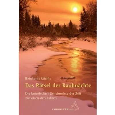 Abbildung von Das Rätsel der Rauhnächte: Die kosmischen Geheimnisse Zeit zwischen den Jahren